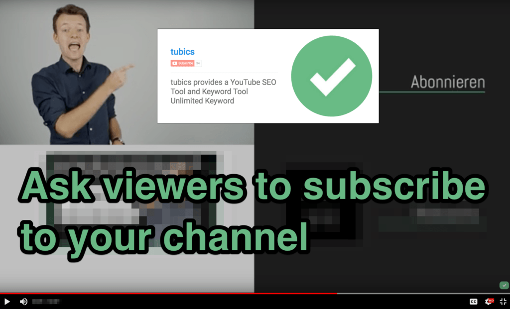 ask viewers to subscribe to your youtube channel